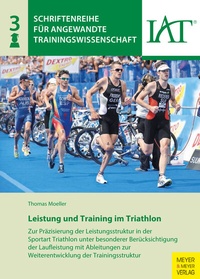 Abbildung von: Leistung und Training im Triathlon - Meyer & Meyer