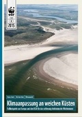 Cover: Klimaanpassung an weichen K&uuml;sten - Umweltstiftung WWF - Deutschland