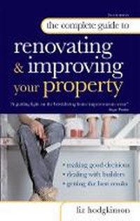 Enlarge image Cover: The Complete Guide to Renovating and Improving Your Property - Kogan Page Ltd
