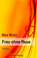 Cover: Frau ohne Reue - Reese Verlag