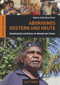 Abbildung von: Aborigines Gestern und Heute - 360° medien