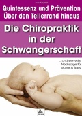 Cover: Die Chiropraktik in der Schwangerschaft - IGK-Verlag