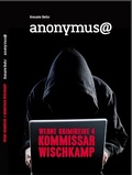 Cover: Kommissar Wischkamp: Anonymus@ - Brighton Verlag