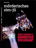Cover: Kommissar Wischkamp: M&ouml;rderisches Sim-j&uuml; - Brighton Verlag