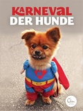 Cover: Karneval der Hunde - Eden Books - ein Verlag der Edel Verlagsgruppe