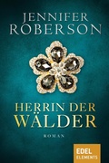 Cover: Herrin der W&auml;lder - Edel