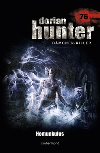 Enlarge image Cover: Dorian Hunter 76 - Homunkulus - Zaubermond Verlag