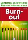 Cover: Burn-out: Quintessenz und Pr&auml;vention - IGK-Verlag
