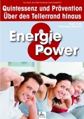 Cover: Energie & Power: Quintessenz und Pr&auml;vention - IGK-Verlag