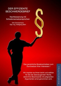 Abbildung von: Der effiziente Beschwerdebrief - Nachbesserung mit Schadensersatzansprüchen - Moebelschlau