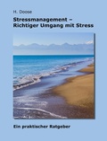 Cover: Stressmanagement - Richtiger Umgang mit Stress - Doose-Books