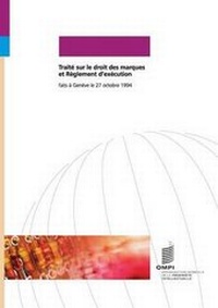 Abbildung von: Traite sur le droit des marques (TLT) - World Intellectual Property Organization