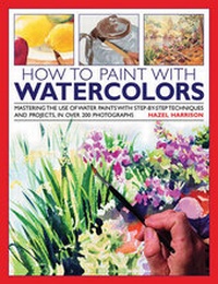 Enlarge image Cover: How to Paint With Watercolors - Lorenz Books