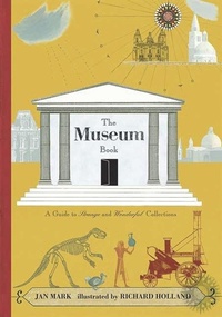 Enlarge image Cover: The Museum Book - Candlewick Press,U.S.