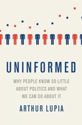 Cover: Uninformed: Why People Seem to Know So Little about Politics and What We Can Do about It - Oxford University Press