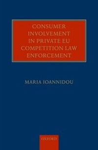 Abbildung von: Consumer Involvement in Private EU Competition Law Enforcement - OUP eBook