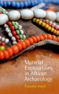 Enlarge image Cover: Material Explorations in African Archaeology - OUP eBook