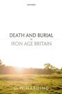 Cover: Death and Burial in Iron Age Britain - OUP eBook