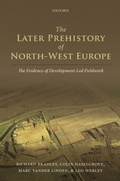 Cover: The Later Prehistory of North-West Europe - OUP eBook