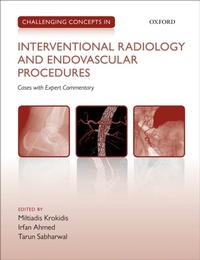 Enlarge image Cover: Challenging Concepts in Interventional Radiology - OUP eBook