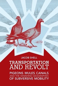 Abbildung von: Transportation and Revolt - MIT Press