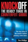 Cover: Knockoff: The Deadly Trade in Counterfeit Goods - Kogan Page Ltd