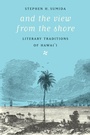 Cover: And the View from the Shore - University of Washington Press