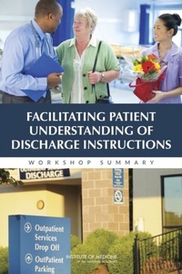 Abbildung von: Facilitating Patient Understanding of Discharge Instructions - National Academies Press
