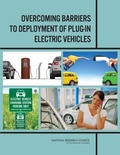 Cover: Overcoming Barriers to Deployment of Plug-in Electric Vehicles - National Academies Press