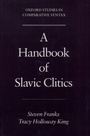 Cover: A Handbook of Slavic Clitics - OUP USA