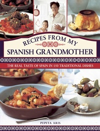 Abbildung von: Recipes from My Spanish Grandmother - Lorenz Books