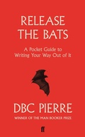 Cover: Release the Bats - Faber & Faber
