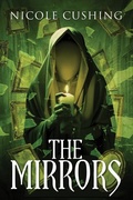Cover: The Mirrors - Cycatrix Press