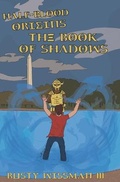 Cover: The Book of Shadows - Rusty Wissman III