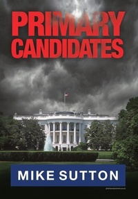 Enlarge image Cover: Primary Candidates - War Zone Press, LLC