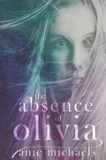 Cover: The Absence of Olivia - Am Books