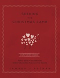Cover: Seeking the Christmas Lamb - Three Candelabras