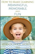 Cover: How to Make Learning Meaningful, Memorable and Fun - Wordsworth Publishing