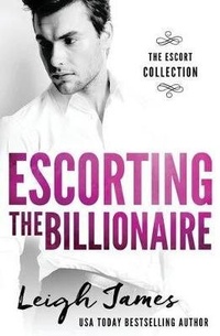 Enlarge image Cover: Escorting the Billionaire - Cmg Publishing, LLC
