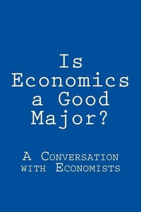 Enlarge image Cover: Is Economics a Good Major? - Ivory Tower Publications