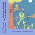 Cover: The Glitter Wand and a Frog Named Aady Lou - Kristin's Art Avenue