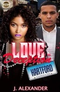 Cover: Love & Deception in Homicide Hartford - Boss Life Publications