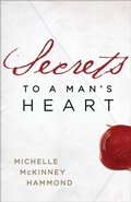 Cover: Secrets to a Man's Heart - Harvest House Publishers