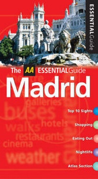 Enlarge image Cover: AA Essential Madrid - Automobile Association
