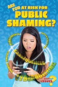 Enlarge image Cover: Are You at Risk for Public Shaming? - Enslow Publishing