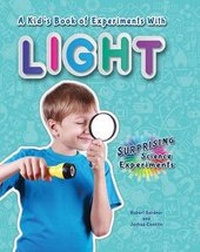 Enlarge image Cover: A Kid's Book of Experiments with Light - Enslow Publishing