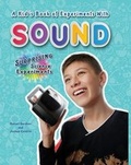 Cover: A Kid's Book of Experiments with Sound - Enslow Publishing