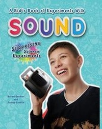 Enlarge image Cover: A Kid's Book of Experiments with Sound - Enslow Publishing