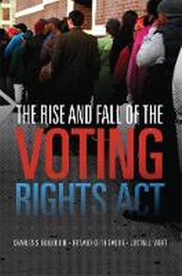 Enlarge image Cover: The Rise and Fall of the Voting Rights Act - University of Oklahoma Press