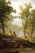 Cover: Ioway Life - University of Oklahoma Press